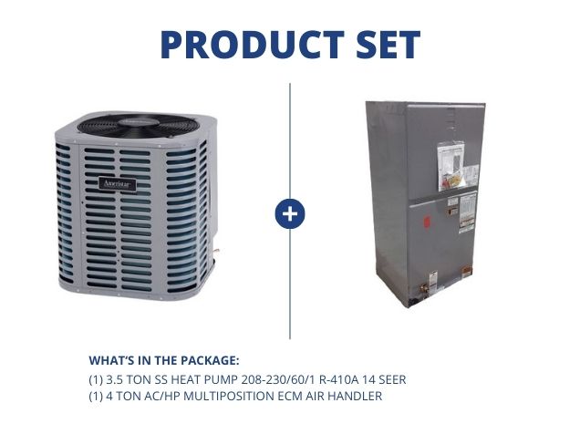 3.5 Ton SS Heat Pump 208-230/60/1 R-410A 14 SEER with 4 Ton AC/HP Multiposition ECM Air Handler