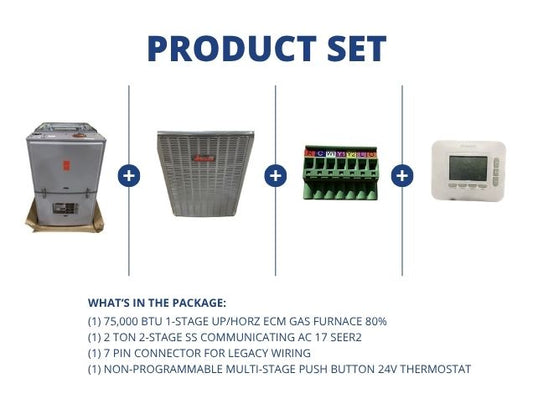 75,000 BTU Up/Horz Gas Furnace 80%, 2 Ton 2-Stg Comm AC 17 SEER2, 7 Pin Connector, 24V Thermostat