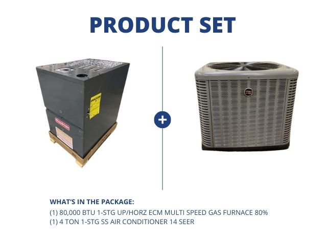 80,000 BTU 1-Stg Up/Horz ECM Multi Speed Gas Furnace 80% with 4 Ton 1-Stg SS Air Conditioner 14 SEER