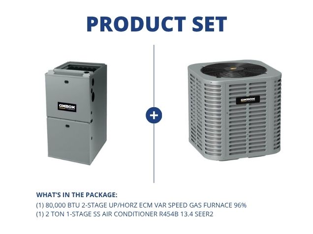 80,000 BTU 2-Stage Up/Horz ECM Var Speed Gas Furnace 96% with 2 Ton 1-Stage SS AC R-454B 13.4 SEER2