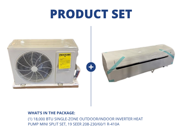 18,000 BTU Single-Zone Outdoor/Indoor Inverter Heat Pump Mini Split Set, 19 SEER 208-230/60/1 R-410A