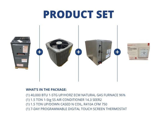 40,000 BTU Up/Horz Gas Furnace 96%, 1.5 Ton AC 14.3 SEER2, 1.5 Ton Up/Down N Coil and 24V Thermostat