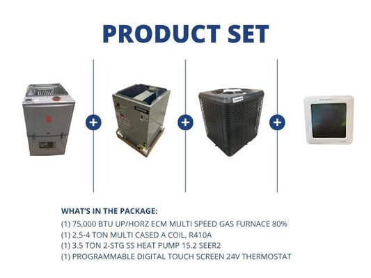 75,000 BTU Up/Horz Gas Furnace 80%, 2.5-4 Ton Multi Coil, 3.5 Ton HP 15.2 SEER2 with 24V Thermostat