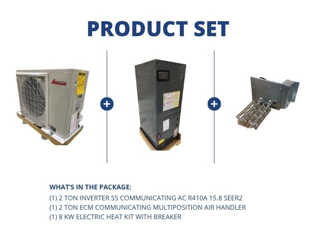 2 Ton Inverter Comm AC R410A 15.8 SEER2, 2 Ton ECM Comm Multiposition Air Handler and 8KW Heat Kit