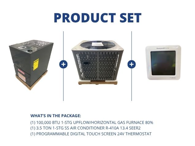 100,000 BTU 1-Stg Up/Horz Gas Furnace 80%, 3.5 Ton 1-Stg SS AC R-410A 13.4 SEER2 and 24V Thermostat