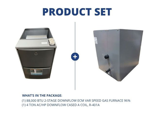 88,000 BTU 2-Stg Downflow ECM Var Spd Gas Furnace 96% with 4 Ton AC/HP Downflow Cased A Coil, R-401A