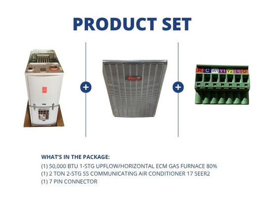 50,000 BTU 1-Stg Up/Horz ECM Gas Furnace 80% and 2 Ton 2-Stg SS Comm AC 17 SEER2 and 7 Pin Connector