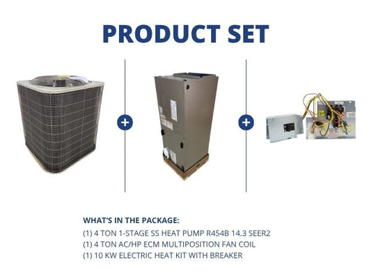 4 Ton 1-Stage SS Heat Pump R454B 14.3 SEER2, 4 Ton AC/HP ECM Multiposition Fan Coil with 10 KW Heat