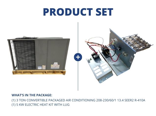 3 Ton Convertible Packaged AC, 208-230/60/1, 13.4 SEER2, R-410A and 5 Kw Electric Heat Kit W/Lug