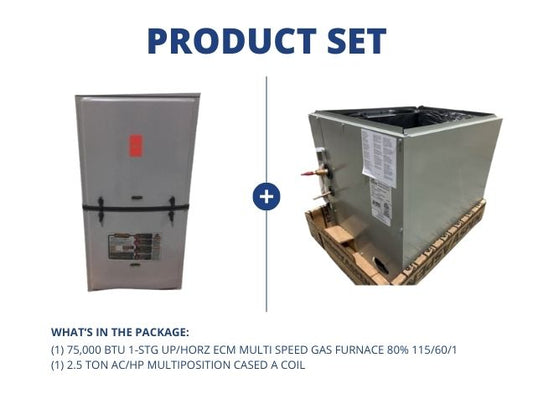 75,000 BTU 1-Stg Up/Horz Multi Speed Gas Furnace 80% with 2.5 Ton AC/HP Multiposition Cased A Coil