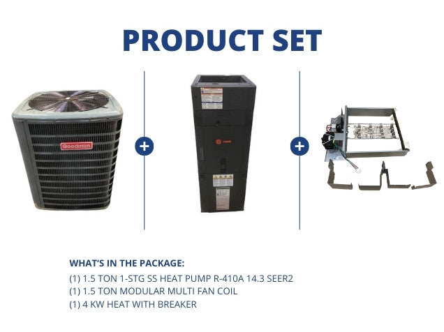 1.5 Ton 1-Stg SS HP R-410A 14.3 SEER2 and 1.5 Ton Modular Multi Fan Coil and 4 kW Heat with Breaker