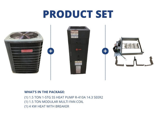 1.5 Ton 1-Stg SS HP R-410A 14.3 SEER2 and 1.5 Ton Modular Multi Fan Coil and 4 kW Heat with Breaker