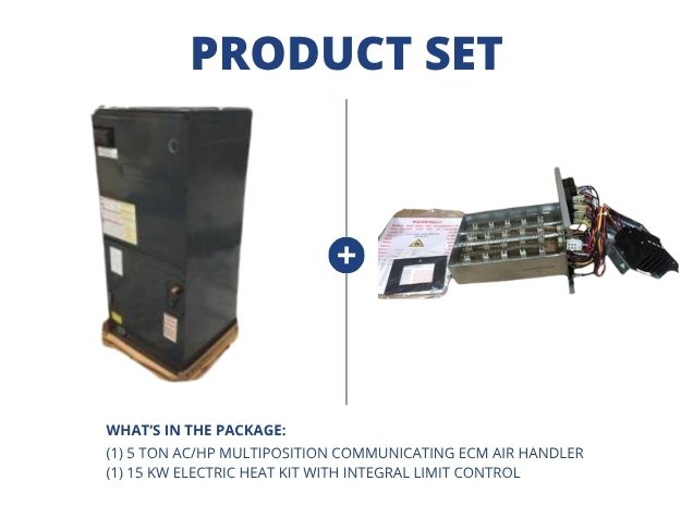 5 Ton AC/HP Multi Communicating ECM Air Handler W/15 Kw Heat Kit, 208/230/60/1, R-410A