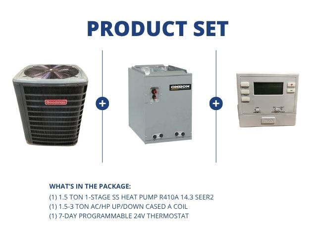 1.5 Ton 1-Stg SS Heat Pump R410A 14.3 SEER2, 1.5-3 Ton AC/HP Up/Down Cased A Coil and 24V Thermostat