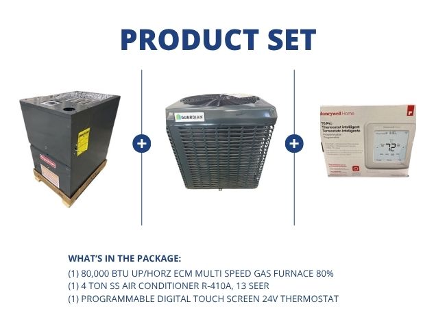 80,000 BTU Up/Horz ECM Multi Speed Gas Furnace 80%, 4 Ton SS AC R-410A, 13 SEER with 24V Thermostat