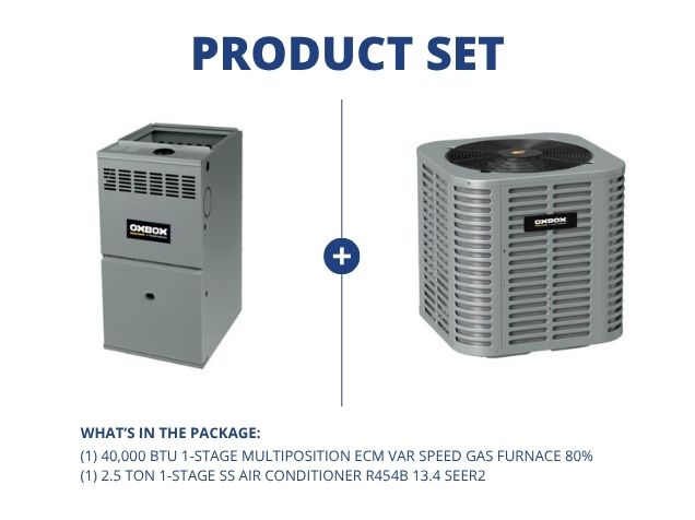 40,000 BTU 1-Stg Multiposition ECM Var Speed Gas Furnace 80% and 2.5 Ton 1-Stg AC R454B 13.4 SEER2