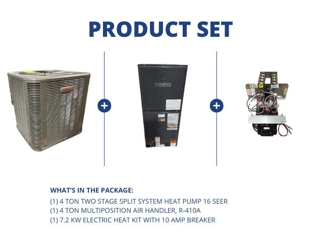 4 Ton 2-Stg SS Heat Pump 16 SEER and 4 Ton Multiposition Air Handler with 7.2 KW Heat with Breaker