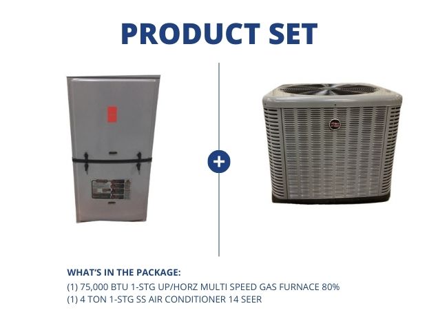 75,000 BTU 1-Stg Up/Horz Multi Spd Gas Furnace 80% with 4 Ton 1-Stg SS Air Conditioner R410A 14 SEER