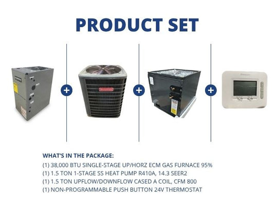 38,000 BTU Up/Horz Gas Furnace 95%, 1.5 Ton HP 14.3SEER2, 1.5 Ton Up/Down Cased Coil, 24V Thermostat