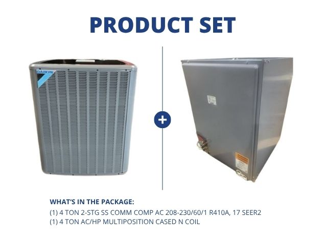 4 Ton 2-Stg SS Comm Comp AC 208-230/60/1 R410A, 17 SEER2 with 4 Ton AC/HP Multiposition Cased N Coil