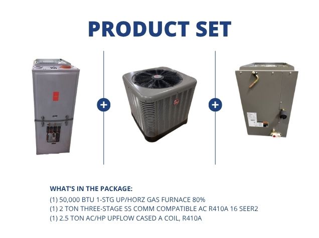 50,000 BTU 1-Stg Up/Horz Gas Furnace 80%, 2 Ton SS Comm Compatible AC 16 SEER2 and 2.5 Ton Up A Coil