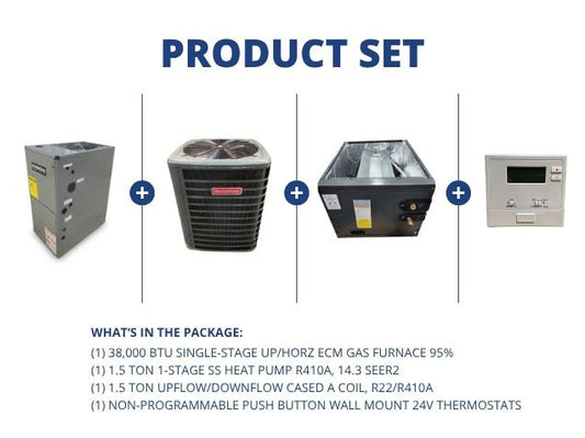 38,000 BTU Up/Horz Gas Furnace 95%, 1.5 Ton HP 14.3SEER2, 1.5 Ton Up/Down Cased Coil, 24V Thermostat