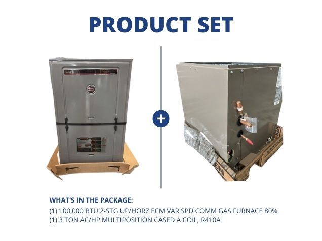 100,000 BTU 2-Stg Up/Horz ECM Var Spd Comm Gas Furnace 80% and 3 Ton AC/HP Multi Cased A Coil, R410A