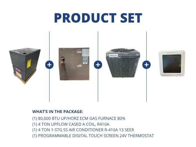 80,000 BTU Up/Horz ECM Gas Furnace 80%, 4 Ton SS AC 13 SEER, 4 Ton Upflow A Coil and 24V Thermostat