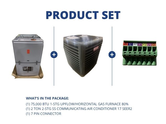 75,000 BTU 1-Stg Up/Horz Gas Furnace 80% and 2 Ton 2-Stg SS Comm AC 17 SEER2 with 7 Pin Connector