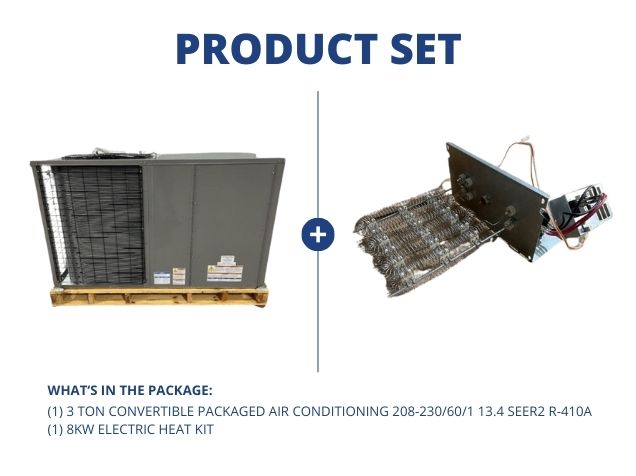 3 Ton Convertible Packaged Air Conditioning 208-230/60/1 13.4 SEER2 R-410A and 8KW Electric Heat Kit