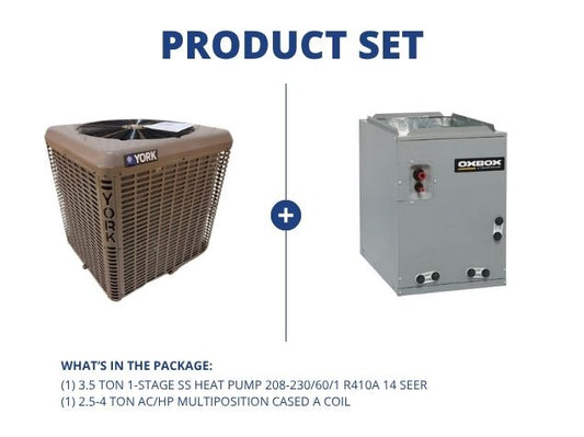 3.5 Ton 1-Stg SS Heat Pump 208-230/60/1 R410A 14 SEER and 2.5-4 Ton AC/HP Multiposition Cased A Coil