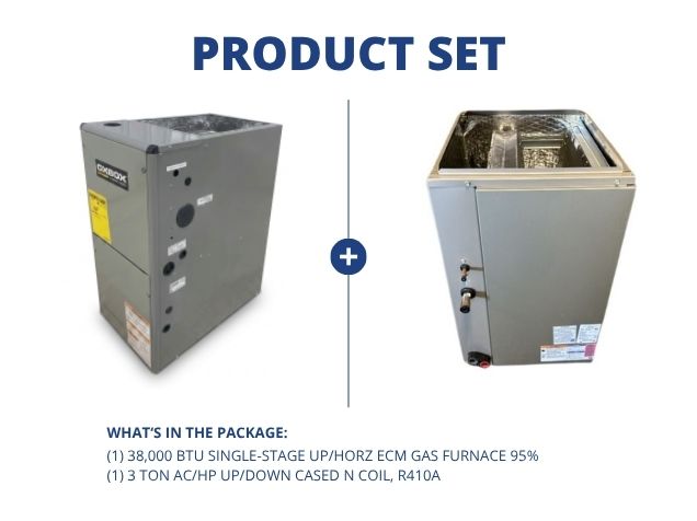 38,000 BTU Single-Stage Up/Horz ECM Gas Furnace 95% with 3 Ton AC/HP Up/Down Cased N Coil, R410A