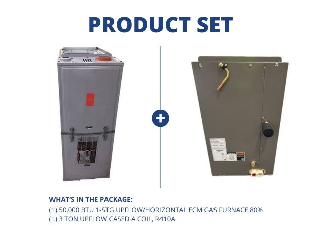 50,000 BTU Single Stage Upflow/Horizontal ECM Gas Furnace 80% and 3 Ton Upflow Cased A Coil, R410A