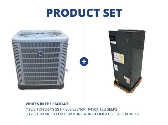 2.5 Ton 2-Stg SS HP 208-230/60/1, R-410A 15.2 SEER2 with 3 Ton Multi Comm Compatible ECM Air Handler