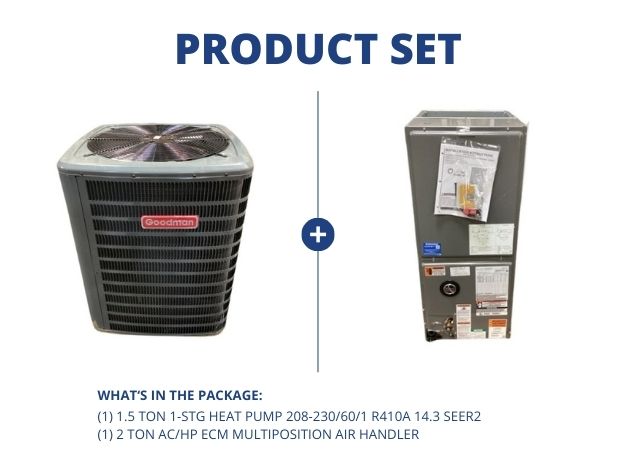 1.5 Ton 1-Stg Heat Pump 208-230/60/1 R410A 14.3 SEER2 with 2 Ton AC/HP ECM Multiposition Air Handler