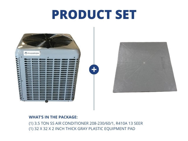 3.5 Ton SS Air Conditioner 208-230/60/1, R410A 13 SEER and 32" x 32" x 2" Gray Plastic Equipment Pad