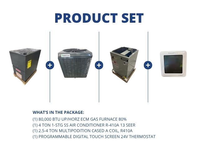 80,000 BTU Up/Horz ECM Gas Furnace 80%, 4 Ton SS AC 13 SEER, 2.5-4 Ton Multi Coil and 24V Thermostat