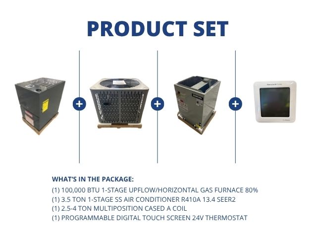 100,000 BTU Up/Horz Gas Furnace 80%, 3.5 Ton AC 13.4 SEER2, 2.5-4 Ton Multi Coil and 24V Thermostat