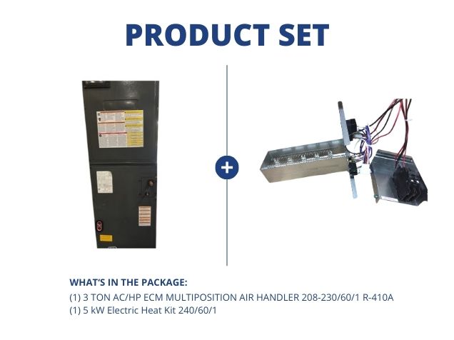 3 Ton AC/HP ECM Multiposition Air Handler 208-230/60/1 R-410A with 5 kW Electric Heat Kit 240/60/1