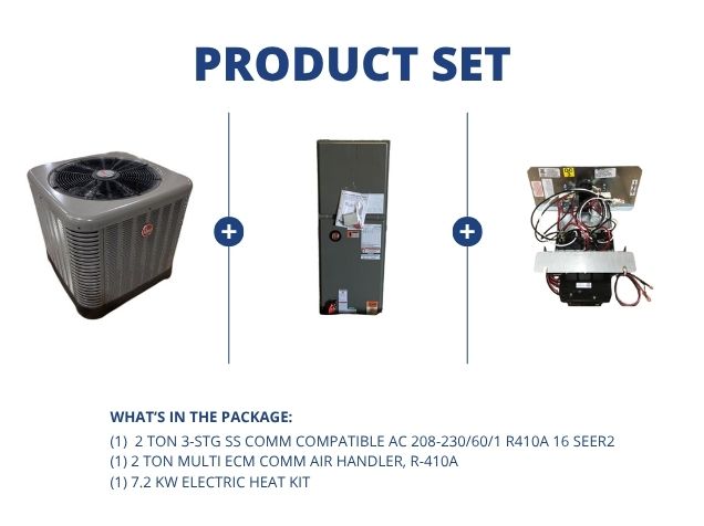 2 Ton SS Comm Compatible AC 16 SEER2, 2 Ton ECM Comm Air Handler R-410A and 7.2 kW Electric Heat Kit