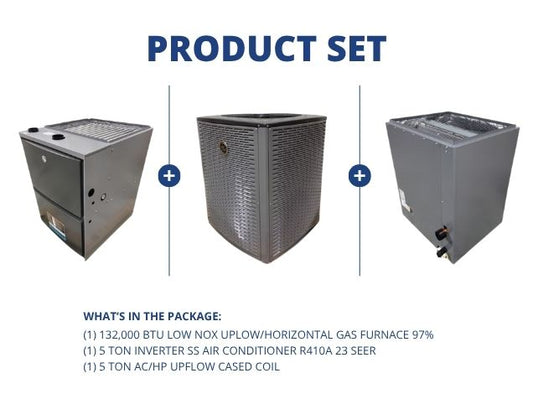 132,000 BTU Low NOx Up/Horz Gas Furnace 97%, 5 Ton Inverter SS AC R410A 23 SEER, 5 Ton Up Cased Coil