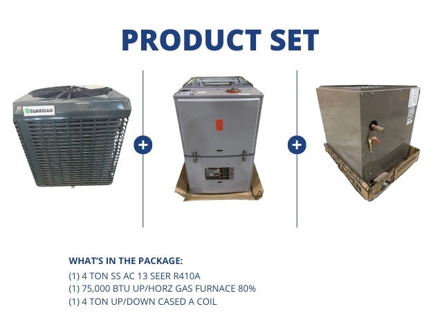 4 Ton SS AC 13 SEER R410A with 75,000 BTU Up/Horz Gas Furnace 80% with 4 Ton Up/Down Cased A Coil