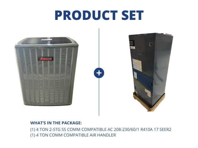 4 Ton 2-Stg SS Comm Compatible AC 208-230/60/1 R410A 17 SEER2 with 4 Ton Comm Compatible Air Handler