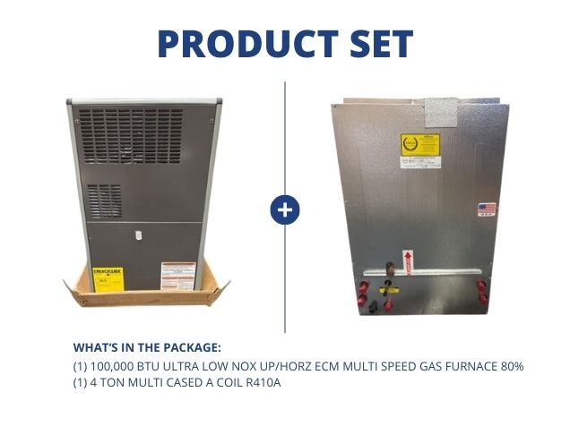 100,000 BTU Ultra Low NOx Up/Horz ECM Multi Speed Gas Furnace 80% and 4 Ton Multi Cased A Coil R410A
