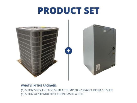 5 Ton 1-Stage SS Heat Pump 208-230/60/1, R410A, 15 SEER and 5 Ton AC/HP Multiposition Cased A Coil