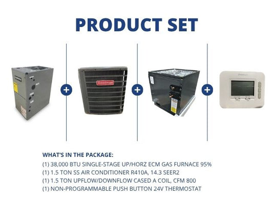 38,000 BTU Up/Horz Gas Furnace 95%, 1.5 Ton AC 14.3SEER2, 1.5 Ton Up/Down Cased Coil, 24V Thermostat