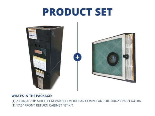2 Ton AC/HP Multi ECM Var Spd Modular Comm Fancoil 208-230/60/1 R410A and 17.5" Front Return "B" Kit