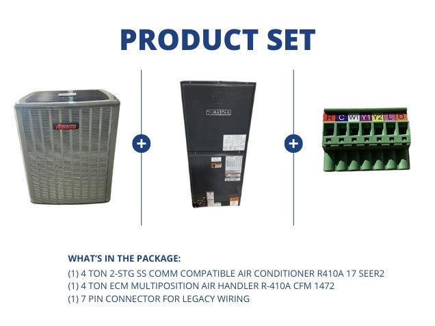 4 Ton 2-Stg SS Comm Compatible AC R410A 17 SEER2 and  4 Ton Multi Air Handler and 7 Pin Connector