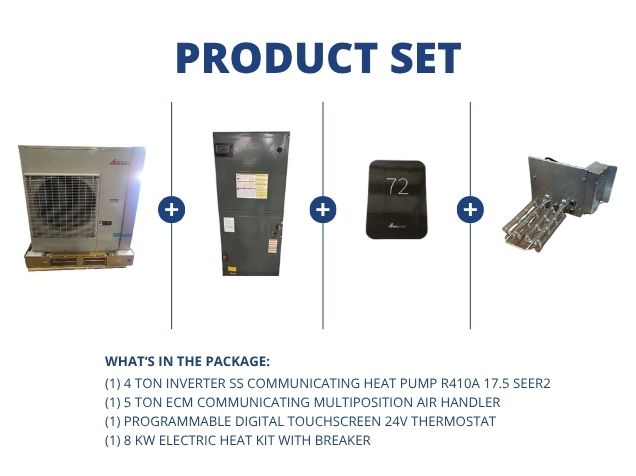4 Ton Inverter Comm HP 17.5 SEER2, 5 Ton ECM Comm Multi Air Handler, 24V Thermostat and 8 KW Heat