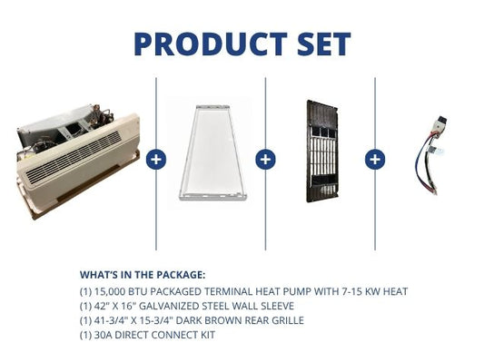 15,000 BTU Packaged Terminal HP W/7-15 KW Heat, R-410A, Wall Sleeve, Rear Grille and 30A Connect Kit